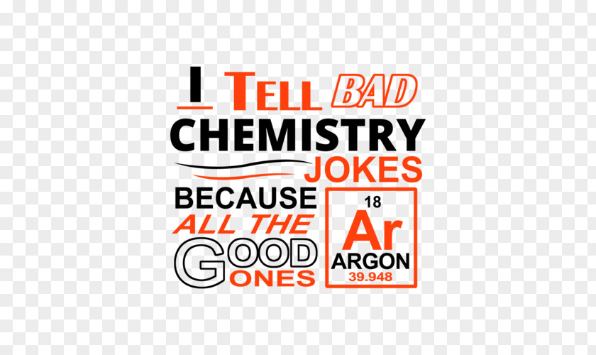 T-shirt Chemistry Joke Humour PNG