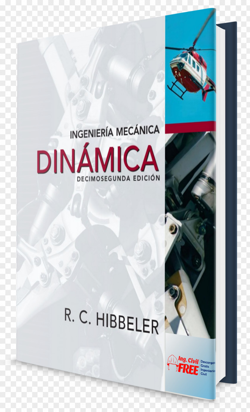 Dinamica Mechanics For Engineers: Dynamics StaticsScience Vector Engineers Ingeniería Mecánica: Dinámica MECANICA PNG