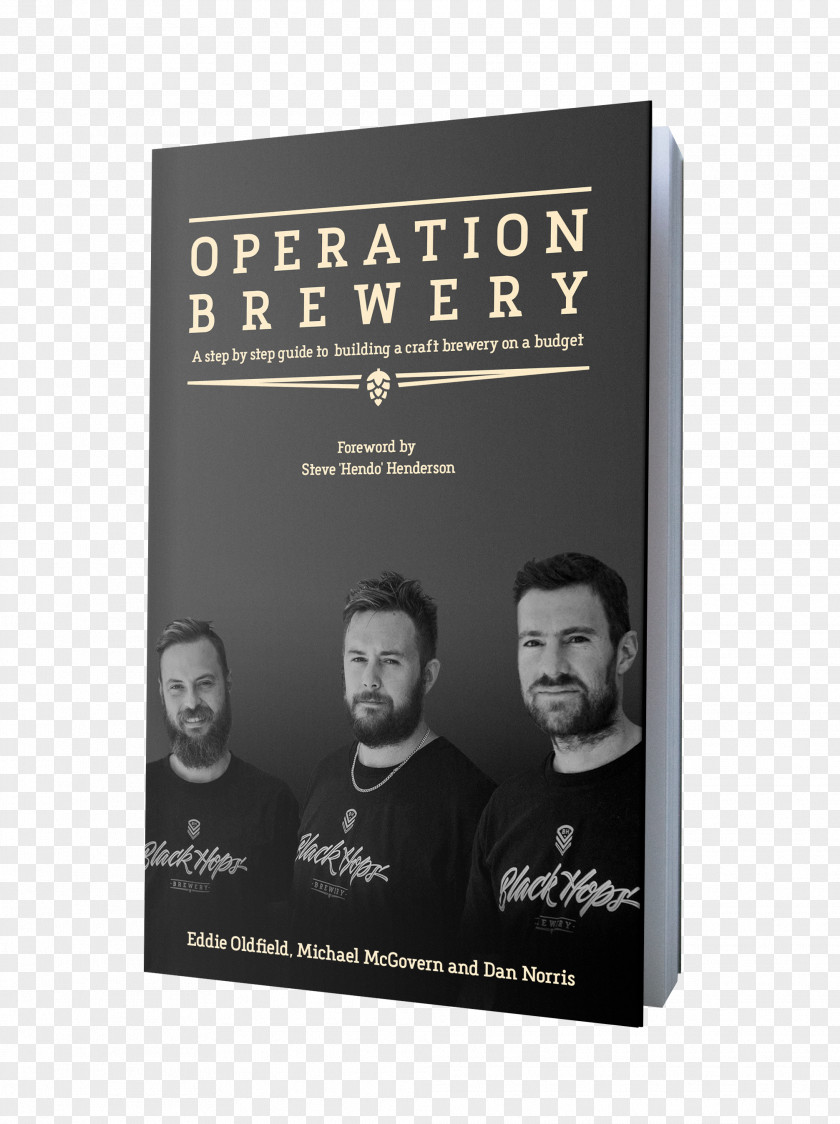 The Least Covert Operation In Brewing: A Step-by-step Guide To Building Brewery On Budget Beer Create Or Hate: Successful People Make ThingsBook Cover Mockup Michael McGovern Black Hops Brewery: PNG