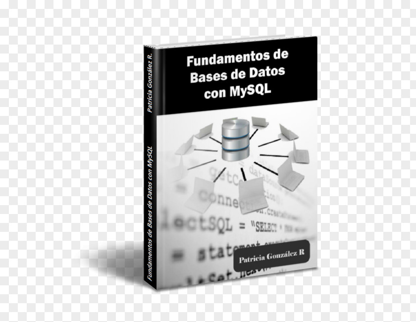 Design Open Database Connectivity Fundamentos De Bases Datos Relational Model MySQL PNG