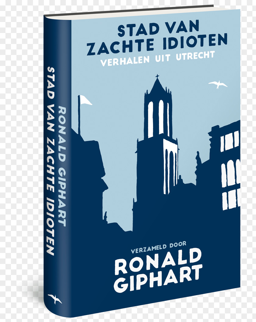 Book Stad Van Zachte Idioten: Verhalen Uit Utrecht Logo Font Product PNG