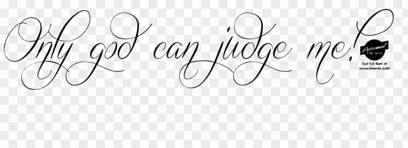 Only God Can Judge Me Tattoo .me Sketch PNG