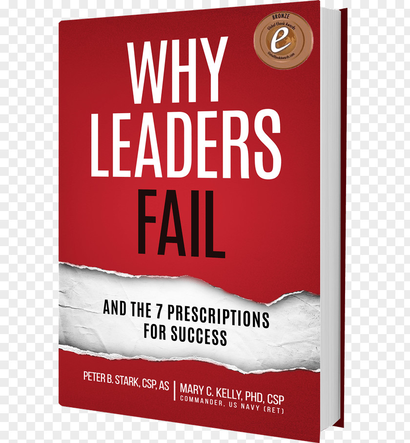 Strength And Weakness Why Leaders Fail: The 7 Prescriptions For Success Front Line Leadership: Applying Military Strategies To Everyday Business Book Author PNG