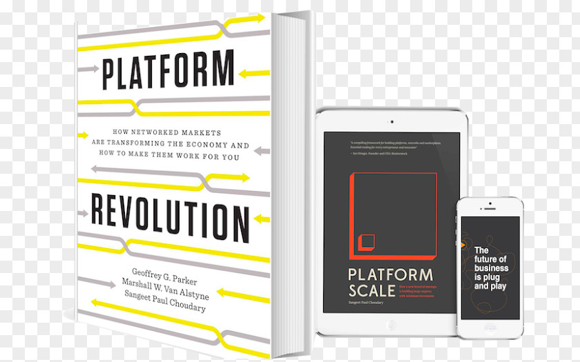 And How To Make Them Work For You BC Platforms Author Business Model ManagementSangeet Platform Revolution: Networked Markets Are Transforming The Economy PNG