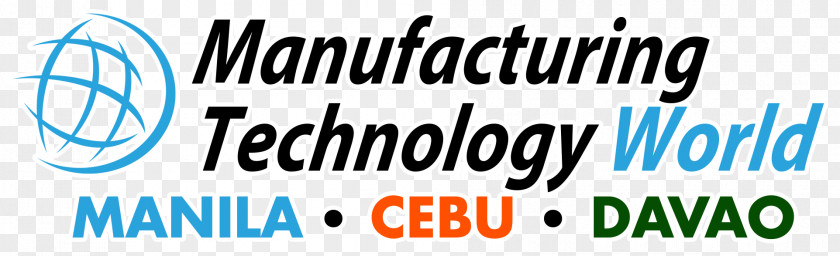 Manila SMX Convention Center MANUFACTURING TECHNOLOGY WORLD DAVAO Industry PNG