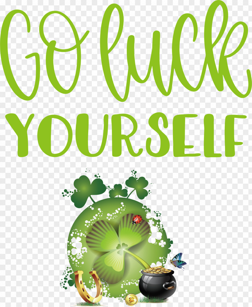 St Patricks Day Saint Patrick Go Luck Yourself PNG
