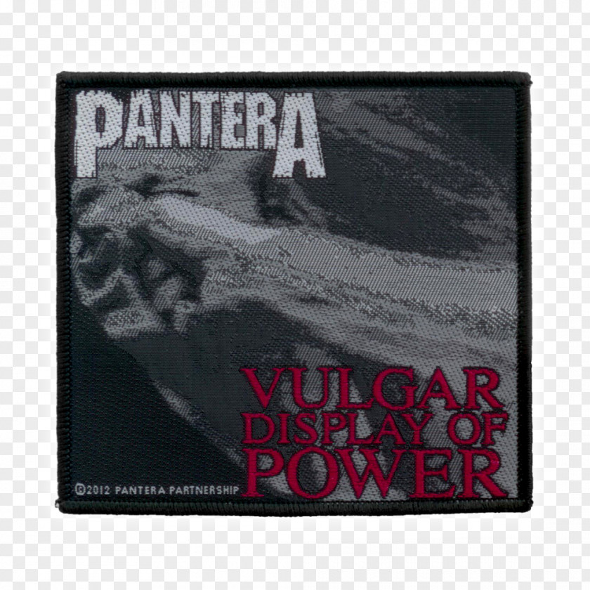 Power Display Pantera Vulgar Of Official Live: 101 Proof Heavy Metal Embroidered Patch PNG