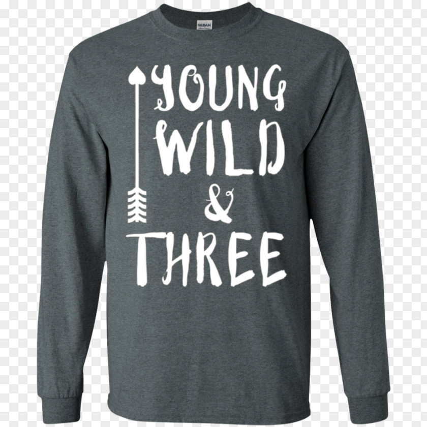 Young Wild And Three Long-sleeved T-shirt Hoodie PNG