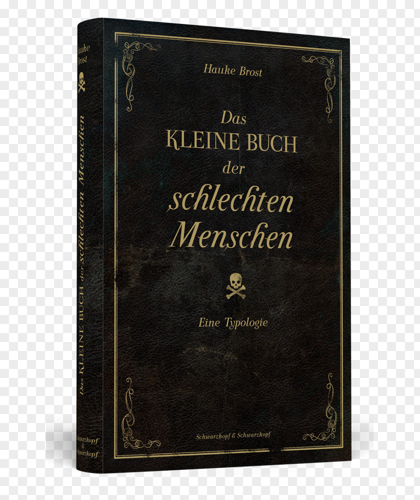 Book Das Kleine Buch Der Schlechten Menschen: Eine Typologie Bokförlag Text Woman PNG