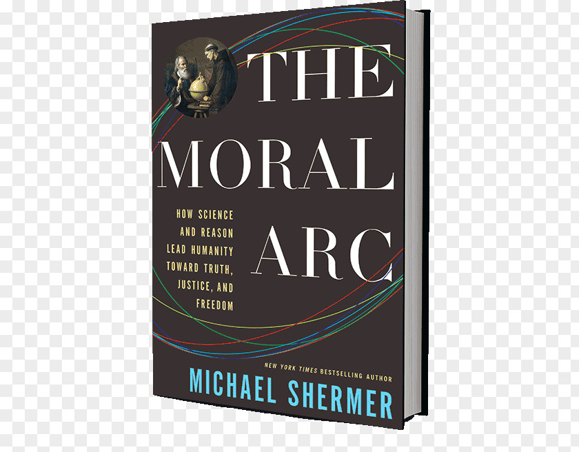 Hayden Planetarium The Moral Arc: How Science Makes Us Better People Morality Reason PNG