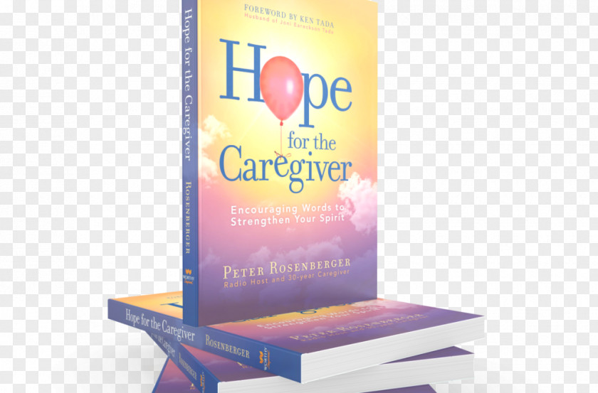 Book Hope For The Caregiver: Encouraging Words To Strengthen Your Spirit Gracie Standing With Family Caregivers PNG