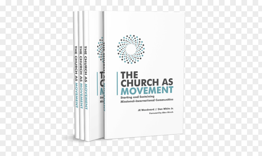 Five Chapter Books The Church As Movement: Starting And Sustaining Missional-Incarnational Communities Missional Community Living Grassroots PNG
