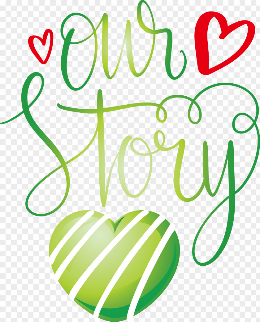 Our Story Love Quote PNG