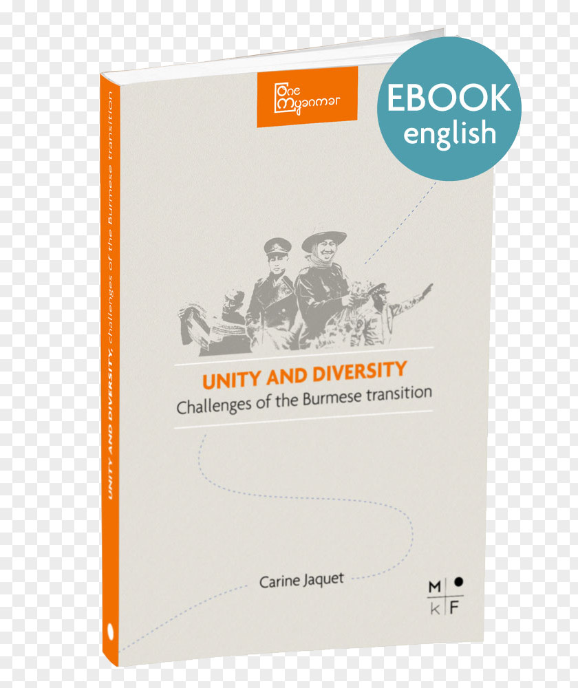 Mandalay Region Unity & Diversity, The Challenges Of Burmese Transition: One Myanmar Burma Cat E-book Fnac PNG