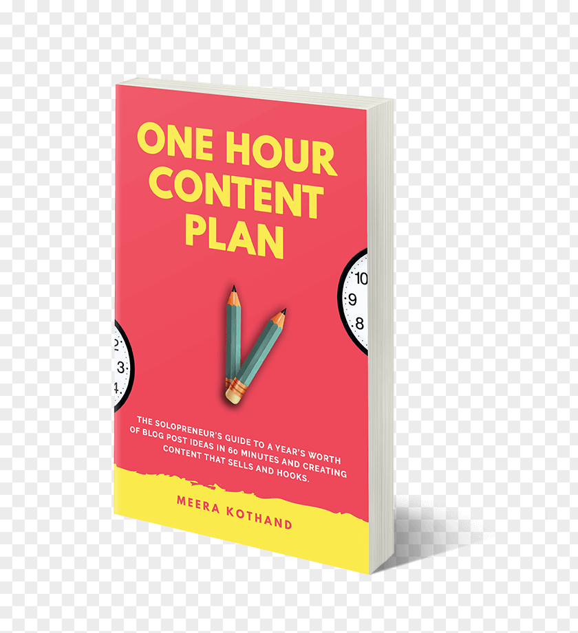 Book The One Hour Content Plan: Solopreneur's Guide To A Year's Worth Of Blog Post Ideas In 60 Minutes And Creating That Hooks Sells Amazon.com Marketing PNG