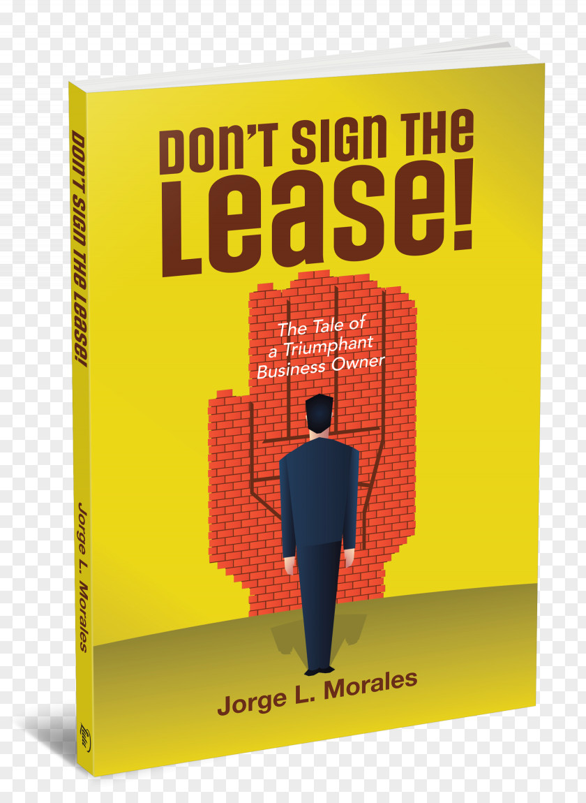 The Tale Of A Triumphant Business Owner Real Estate Commercial PropertyBusiness Don’t Sign Lease! PNG