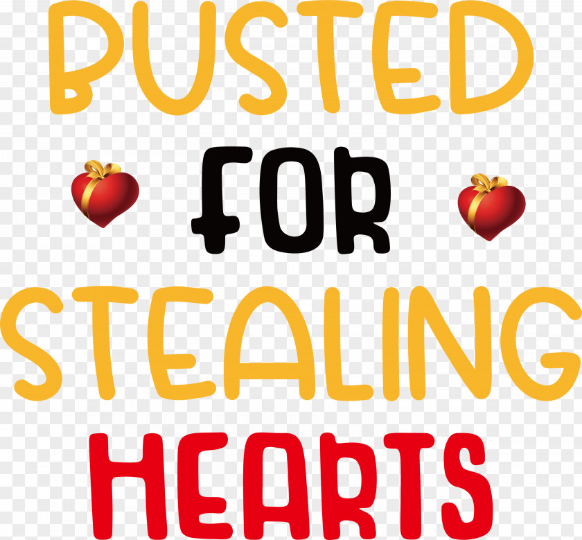 Valentines Day Quote Busted For Stealing Hearts PNG