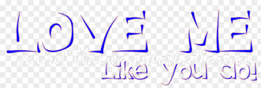 Love Me Like You Do Handwriting Logo Brand Line Font PNG