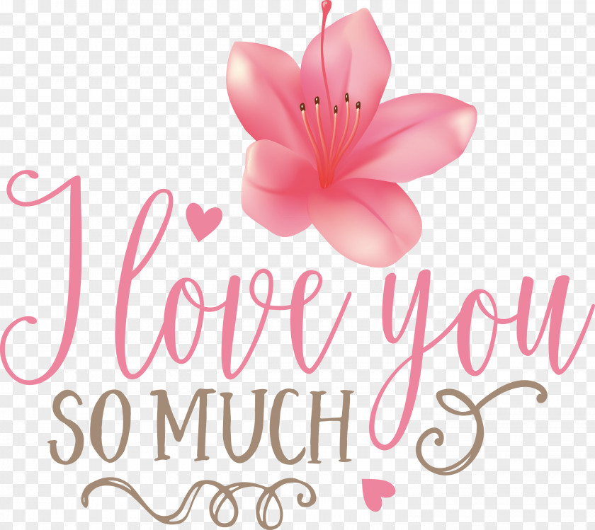 I Love You So Much Valentines Day Valentine PNG