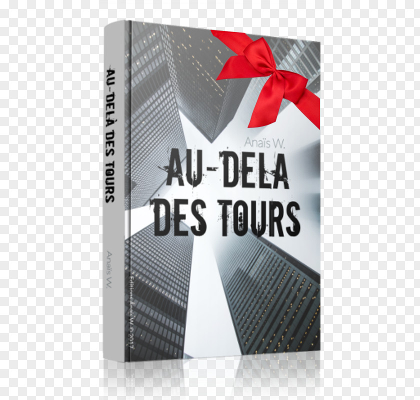 Book Au-Dela Des Tours Novel Writer Amazon.com PNG