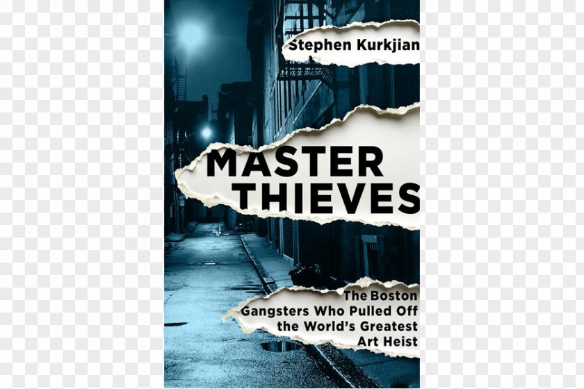 Book Isabella Stewart Gardner Museum Theft Master Thieves: The Boston Gangsters Who Pulled Off World’s Greatest Art Heist PNG