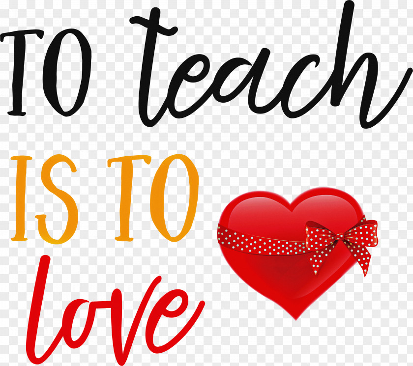 To Teach Is Love Valentines Day Valentine PNG