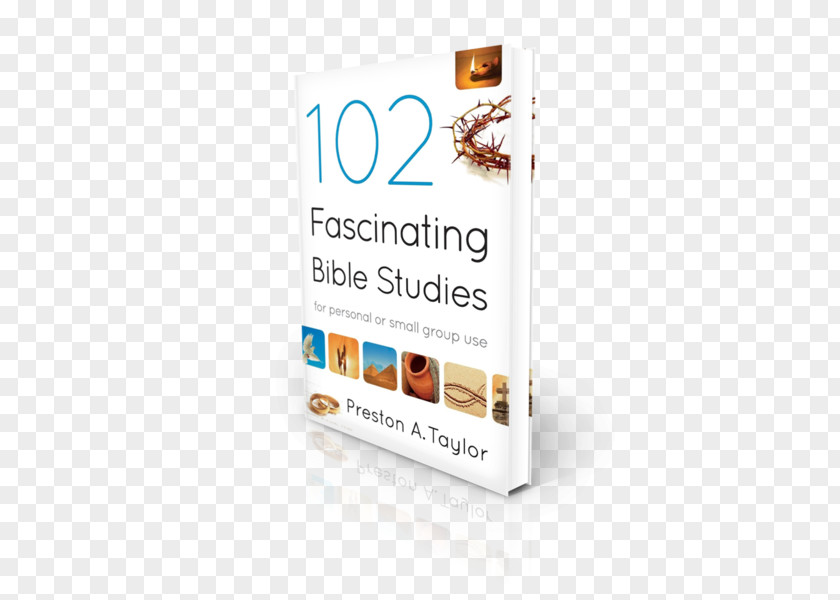 Study Supplies 102 Fascinating Bible Studies: For Personal Or Group Use Brand Preston A. Taylor Font PNG