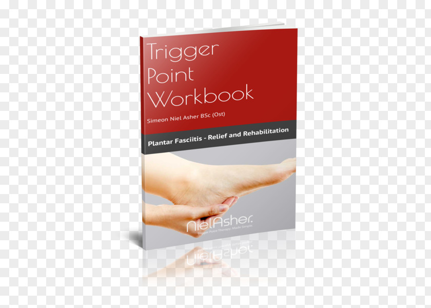 Self Help The Trigger Point Therapy Workbook Plantar Fasciitis Myofascial Dry Needling PNG