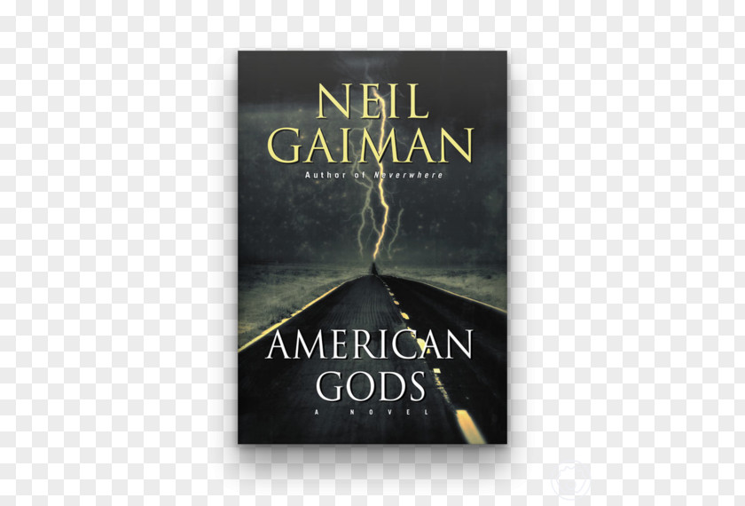 Neil Gaiman American Gods Anansi Boys The Sandman: Brief Lives Book Novel PNG
