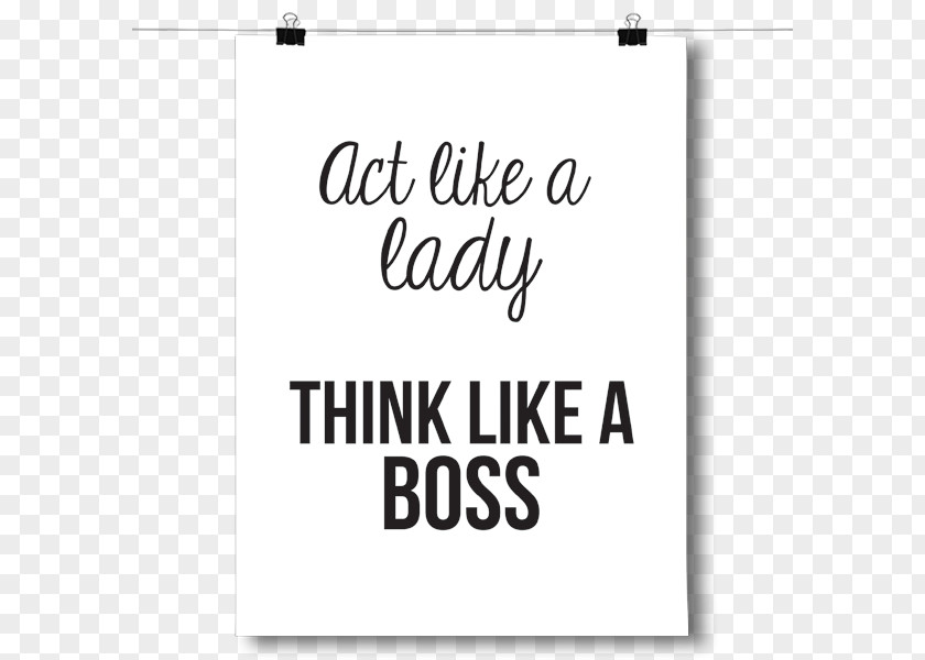 Lady Boss Act Like A Lady, Think Man YouTube Woman T-shirt PNG