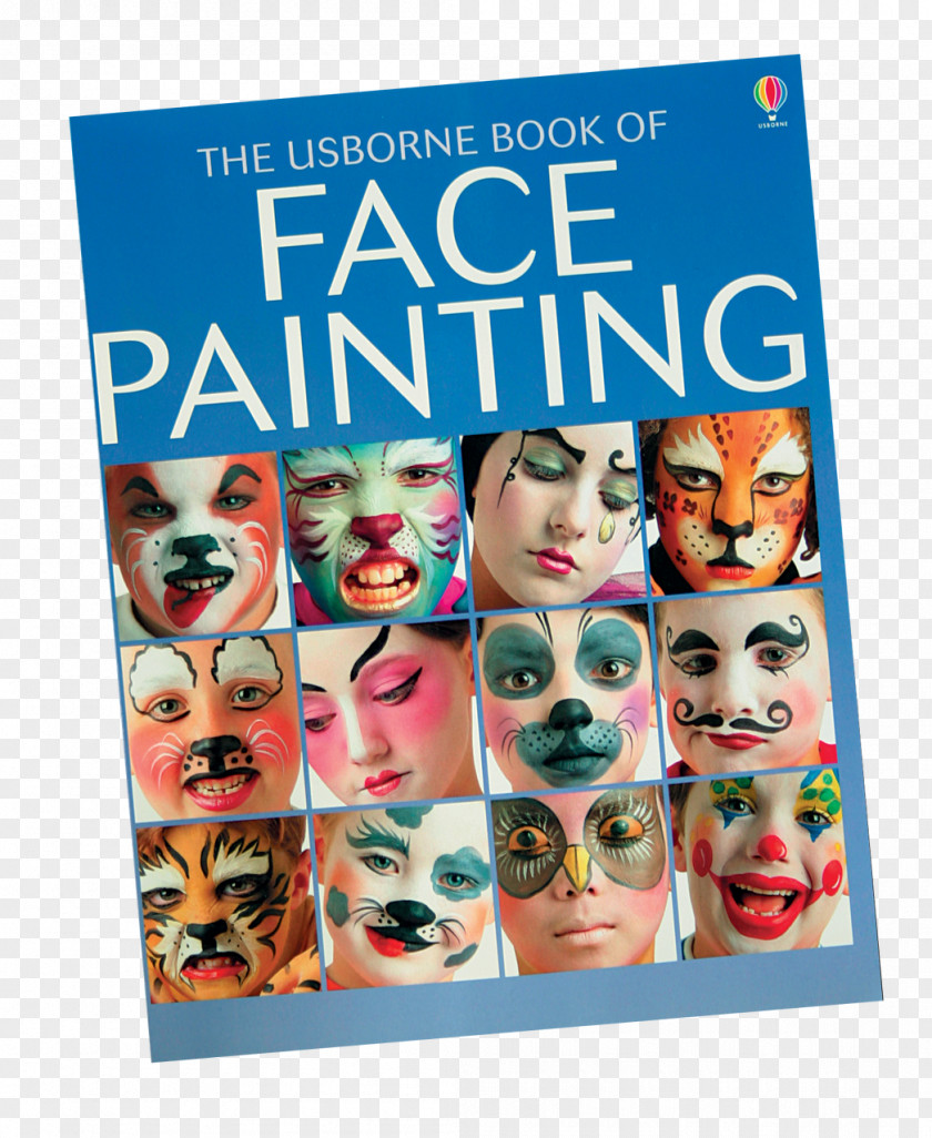Watercolor Books The Usborne Book Of Face Painting Art Snazaroo PNG