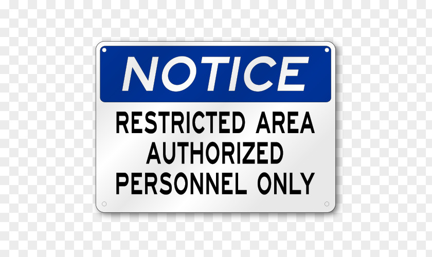 Restricted Area Signage Occupational Safety And Health Administration Warning Sign PNG