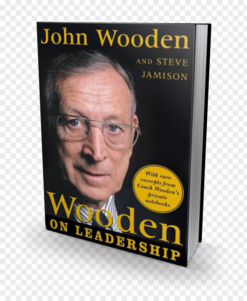 Book John Wooden On Leadership: How To Create A Winning Organizaion The Essential Wooden: Lifetime Of Lessons Leaders And Leadership Organization PNG