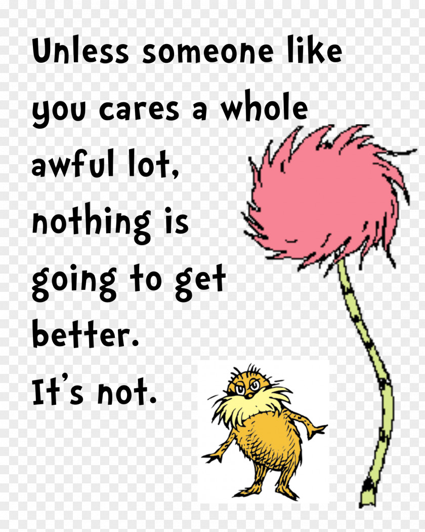 Dr Seuss The Lorax Green Eggs And Ham Sneetches Other Stories Once-ler Quotation PNG