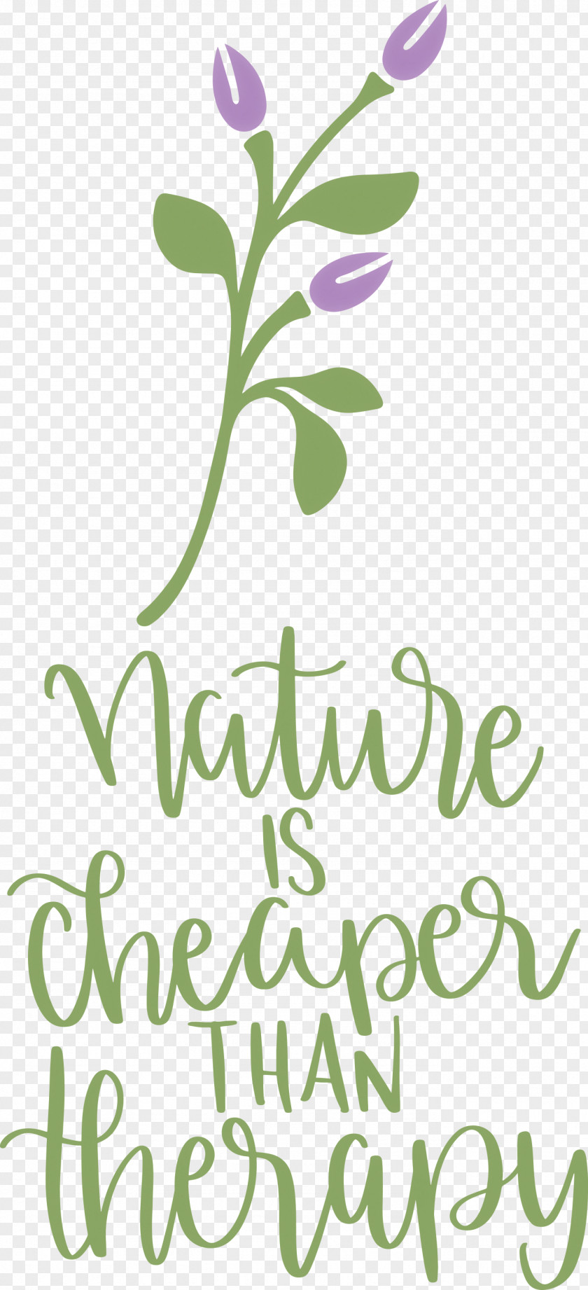 Nature Is Cheaper Than Therapy PNG