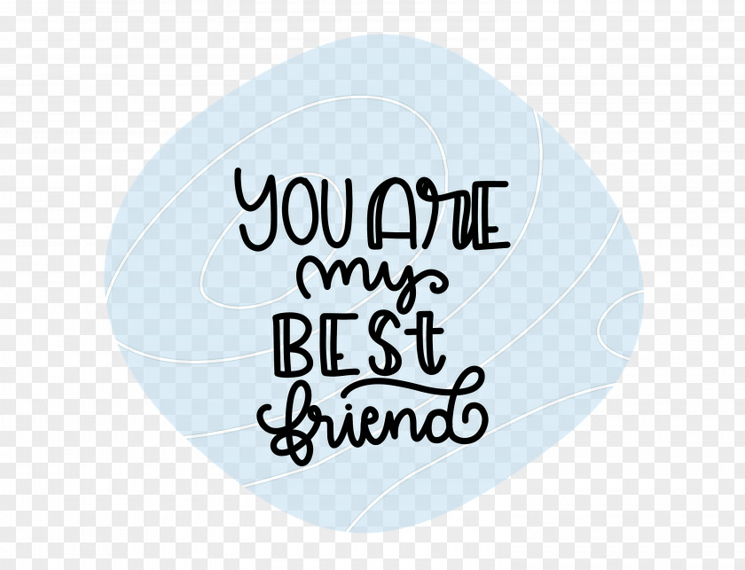 Best Friends You Are My Best Friends PNG