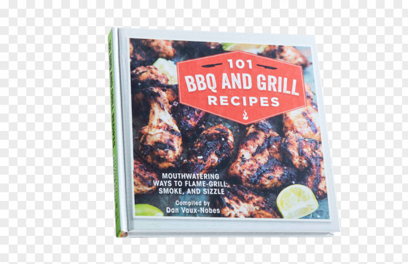 Barbecue Mutton Vegetarian Cuisine 101 BBQ And Grill Recipes: Mouthwatering Ways To Flame-grill, Smoke, Sizzle Chicken PNG