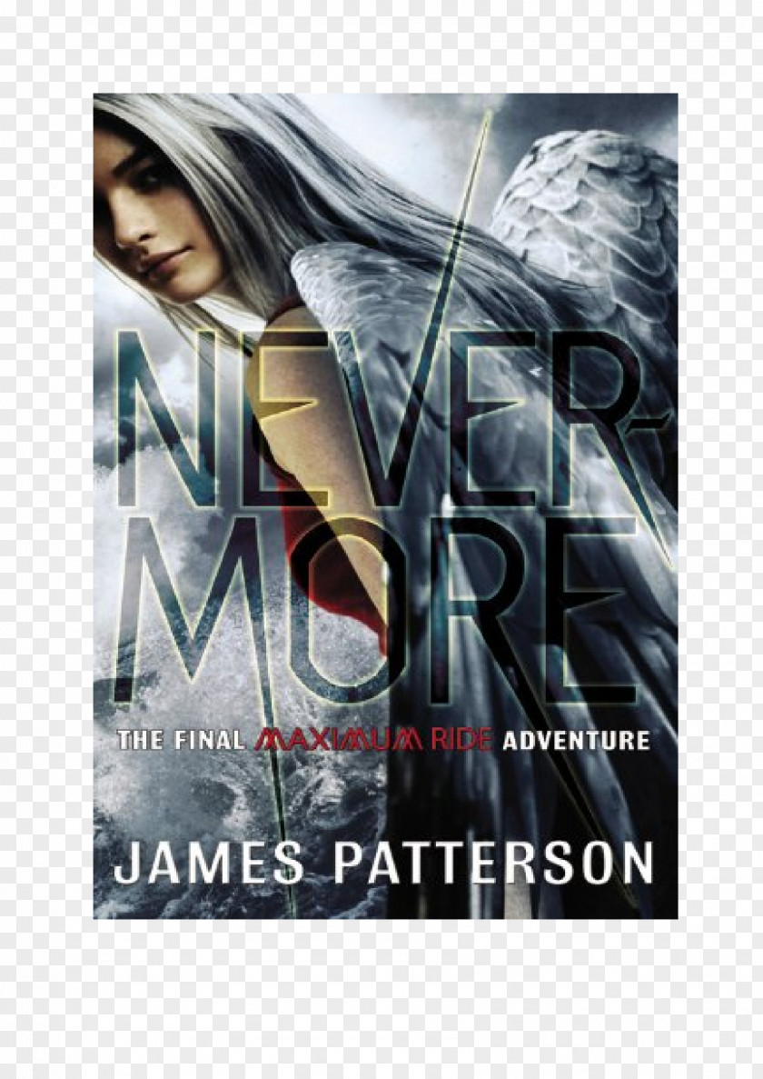 Book Nevermore: The Final Maximum Ride Adventure Ride: Angel Experiment Angel: A Novel Waterwings Ride, Vol. 6 PNG