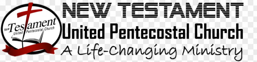 New Testament United Pentecostal Church Pentecostalism Logo Brand PNG