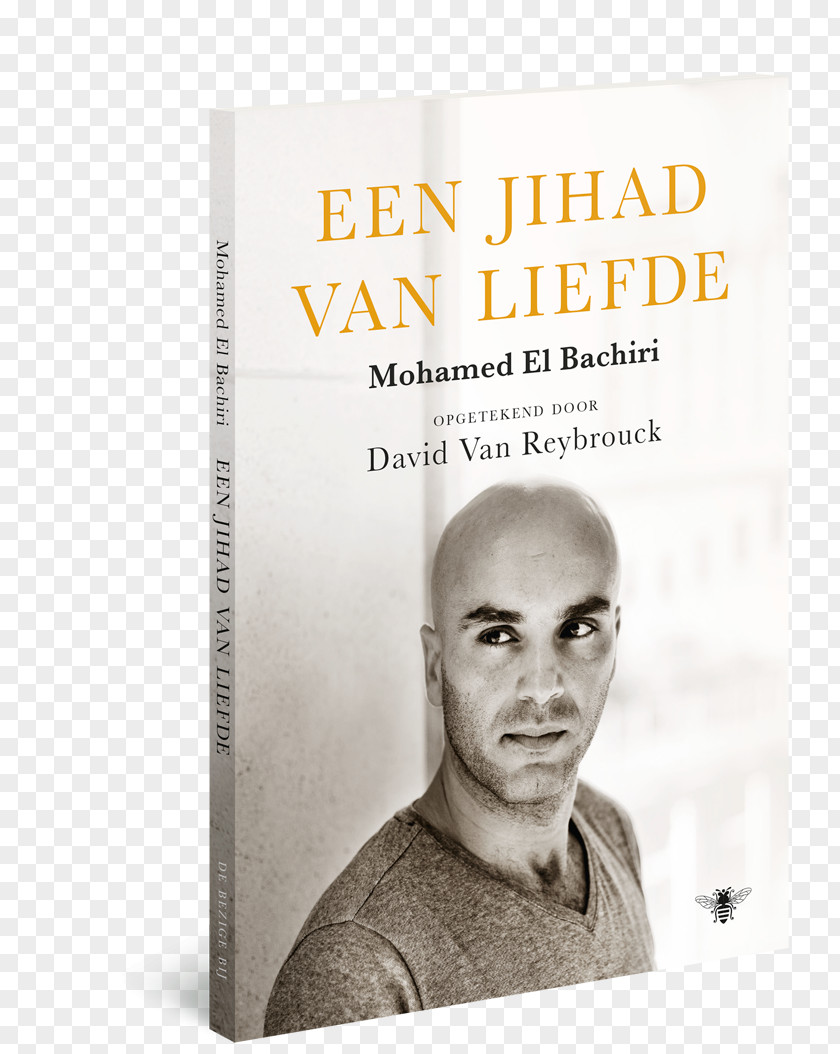 Book Mohamed El Bachiri Een Jihad Van Liefde Milk And Honey 2016 Brussels Bombings De Bezige Bij PNG