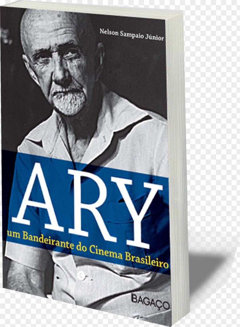 Ary Ary: Um Bandeirante Do Cinema Brasileiro O Negro E Pernambucano: Uma História Em Ciclos Book De Pernambuco PNG
