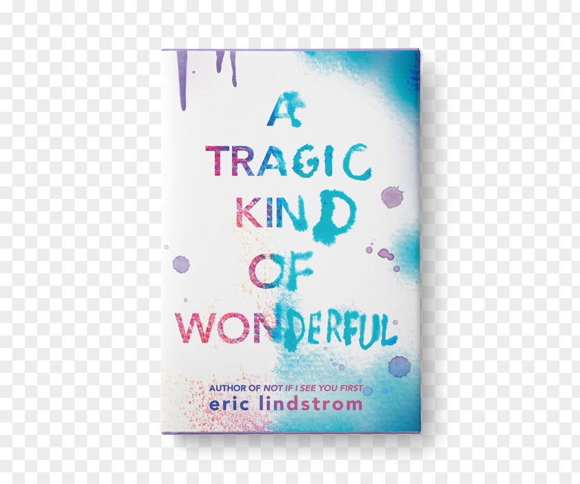 Book A Tragic Kind Of Wonderful Brand Font PNG