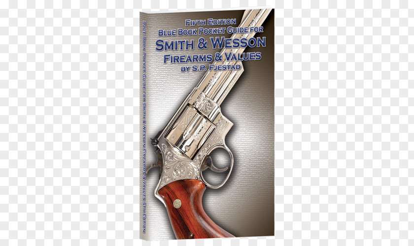 Blue Book Of Gun Values Trigger Firearm Smith & Wesson Handgun PNG