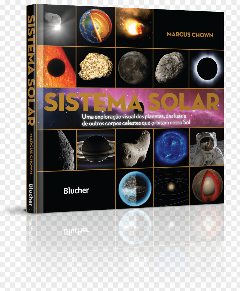 Sistema Solar System: A Visual Exploration Of All The Planets, Moons And Other Heavenly Bodies That Orbit Our Sun Astronomy Astronomical Object PNG
