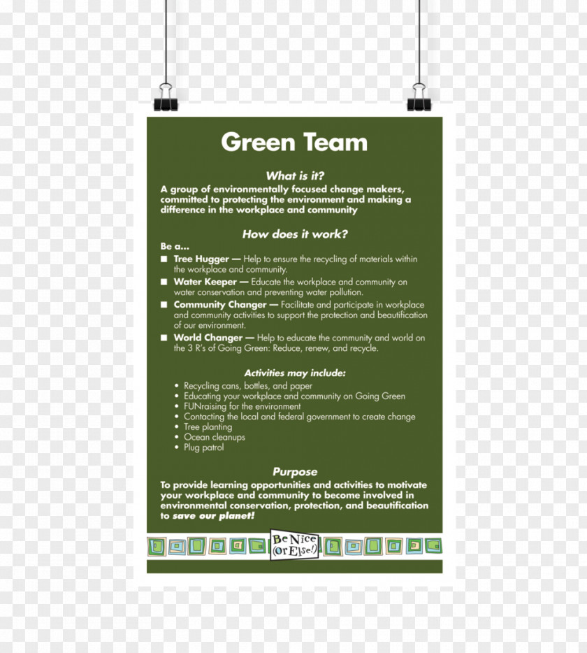 Environmental Poster Be Nice Or Else! And What's In It For You Organization Book Font PNG