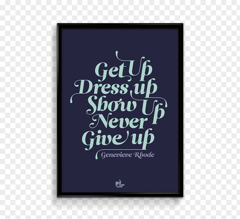 Motivational Quote Poster Wall Font PNG