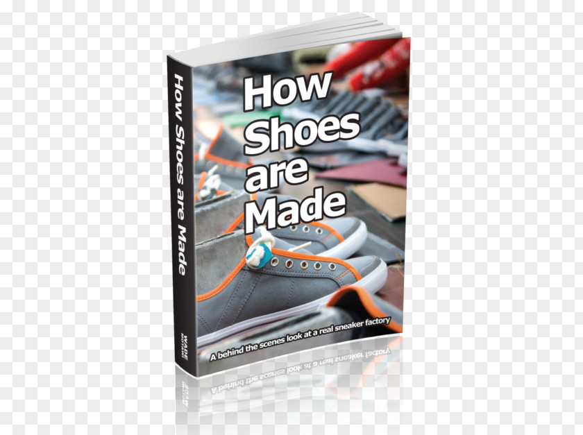 Inside Dictionary How Shoes Are Made: A Behind The Scenes Look At Real Shoe Factory Shoemaking Sports Footwear PNG