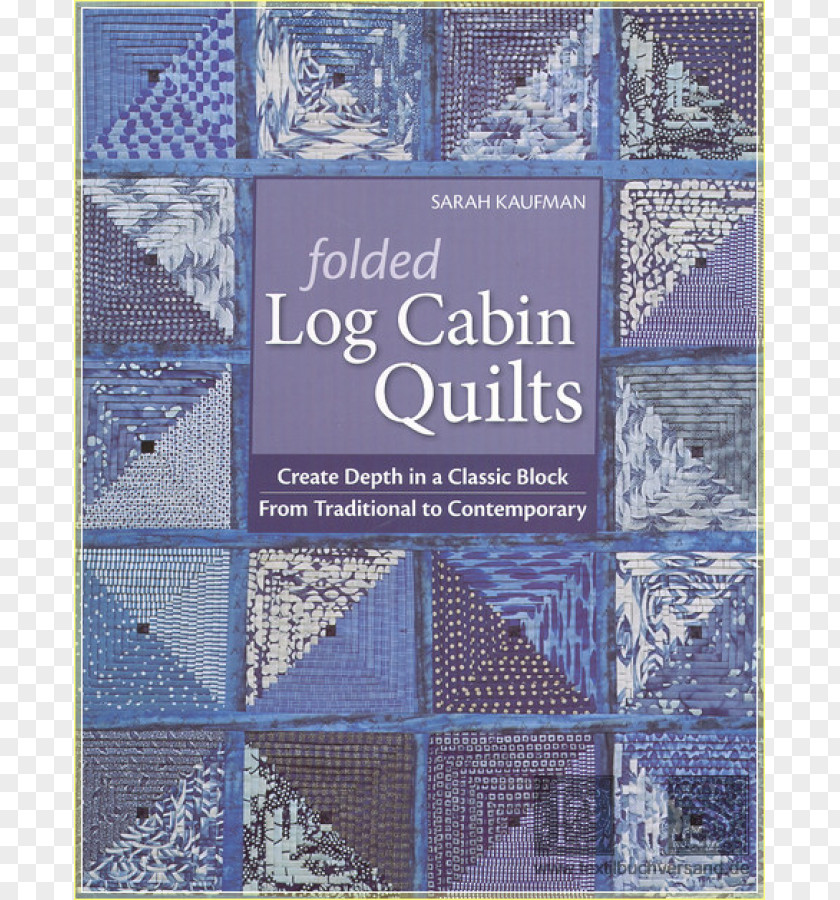 Color, Composition & Visual Pathways Patchwork QuiltingFolded Jeans Folded Log Cabin Quilts: Create Depth In A Classic Black, From Traditional To Contemporary Artful Inspiration Art Quilt PNG