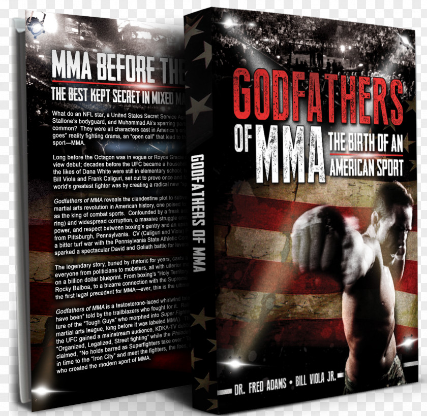 Mixed Martial Arts Godfathers Of MMA: The Birth An American Sport Ultimate Fighting Championship Tough Guy Contest PNG