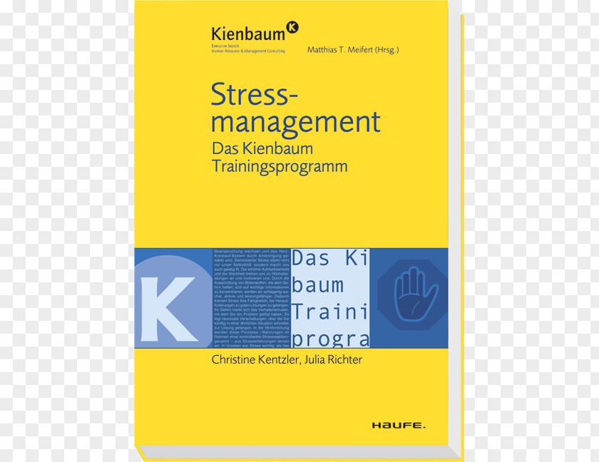 Funny Stress Relief Stressmanagement: Das Kienbaum Trainingsprogramm Management Book Motivation. Instrumente Zur Führung Und Verführung Time PNG